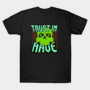 TRUST IN RAVE #2 T-Shirt
